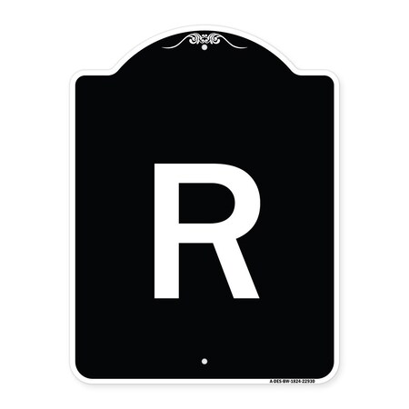 Signmission Sign with Letter R Heavy-Gauge Aluminum Architectural Sign, 24" x 18", BW-1824-22930 A-DES-BW-1824-22930